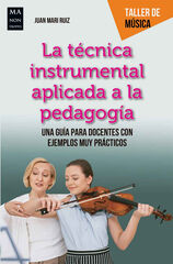 La técnica instrumental aplicada a la pedagogía La técnica instrumental aplicada a la pedagogía