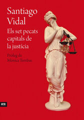 Els set pecats capitals de la justícia Els set pecats capitals de la justícia