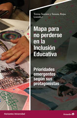 Mapa para no perderse en la inclusión educativa Mapa para no perderse en la inclusión educativa