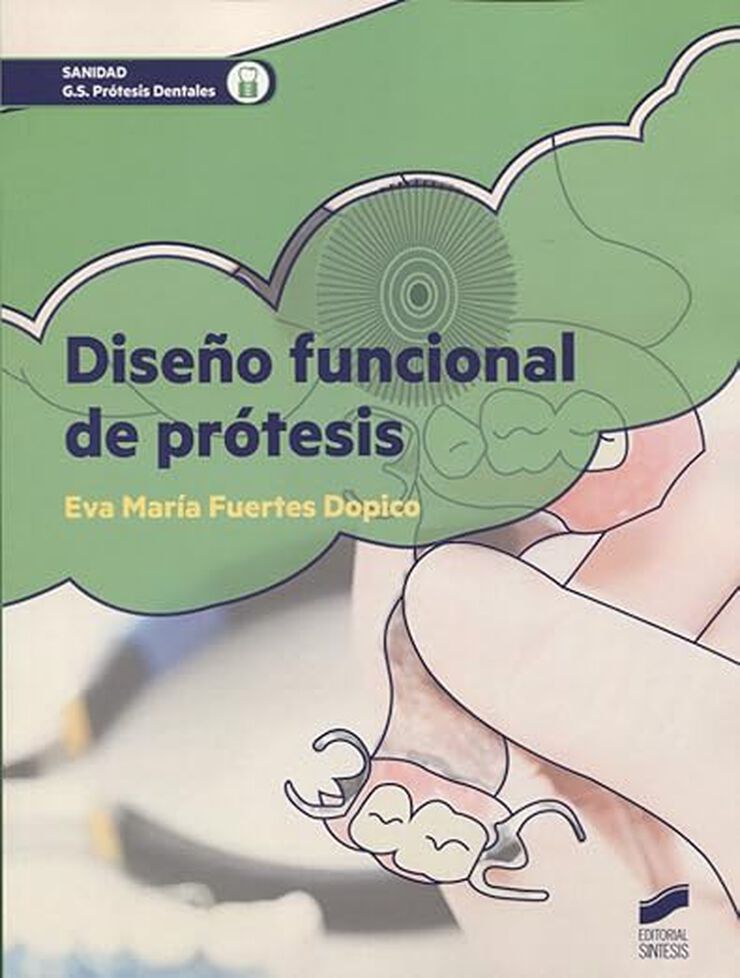 Dise&ntilde;o funcional de pr&oacute;tesis