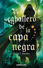 El caballero de la capa negra