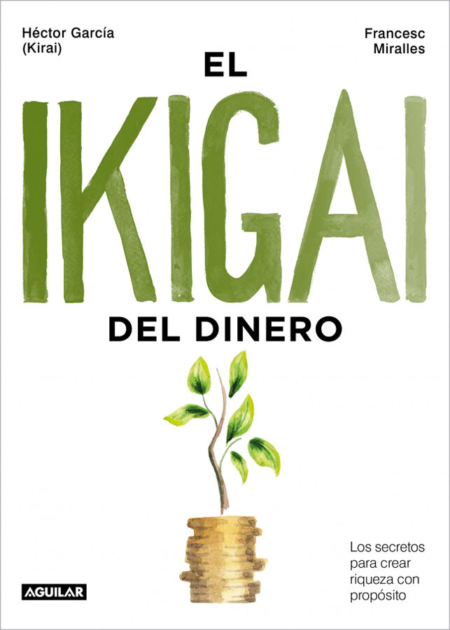 El ikigai del dinero