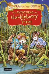 Grandes historias. Las aventuras de Huckleberry Finn Grandes historias. Las aventuras de Huckleberry Finn