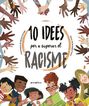 10 idees per a superar el racisme