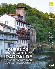 Pueblos con encanto de Iparralde y excursiones por sus alrededores Pueblos con encanto de Iparralde y excursiones por sus alrededores