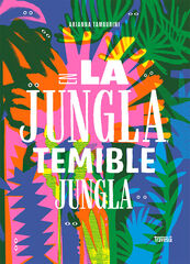 En la jungla, temible jungla En la jungla, temible jungla
