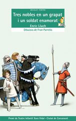 Tres nobles en un grapat i un soldat ena Tres nobles en un grapat i un soldat ena
