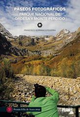 Paseos fotográficos. Parque Nacional de Ordesa y Monte Perdido Paseos fotográficos. Parque Nacional de Ordesa y Monte Perdido