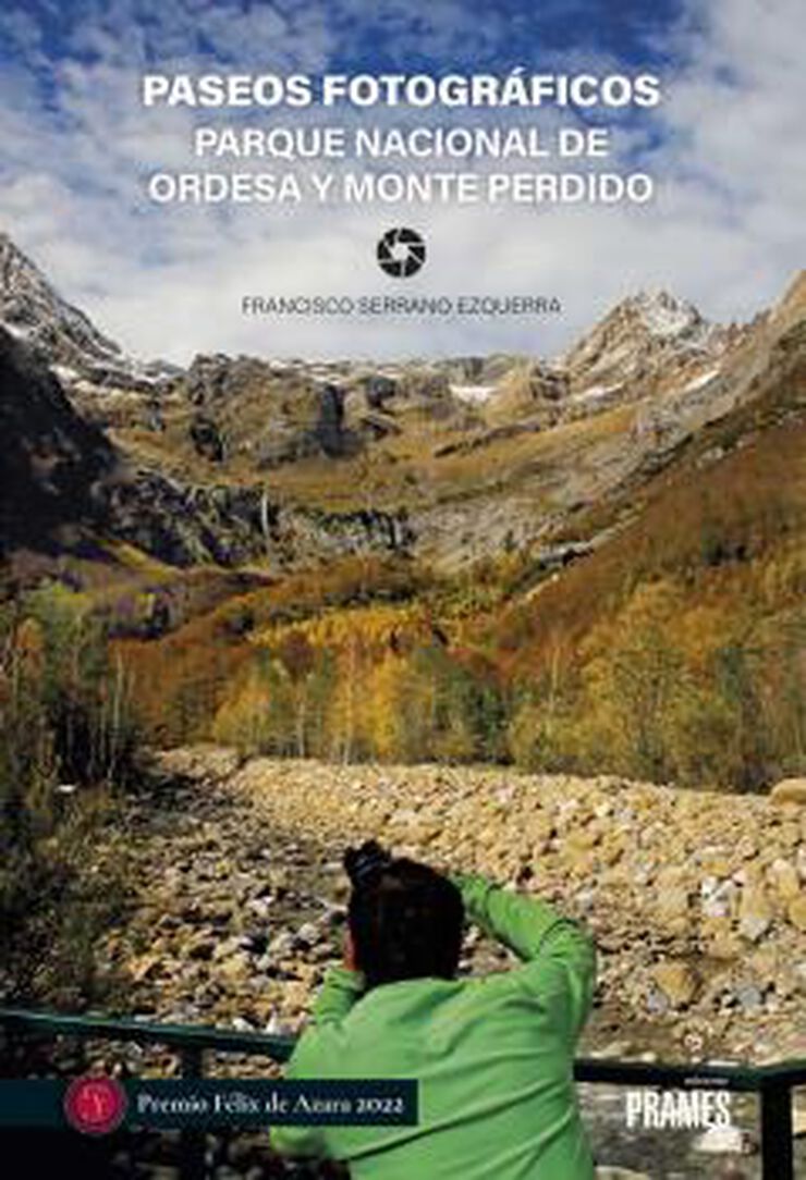 Paseos fotográficos. Parque Nacional de Ordesa y Monte Perdido