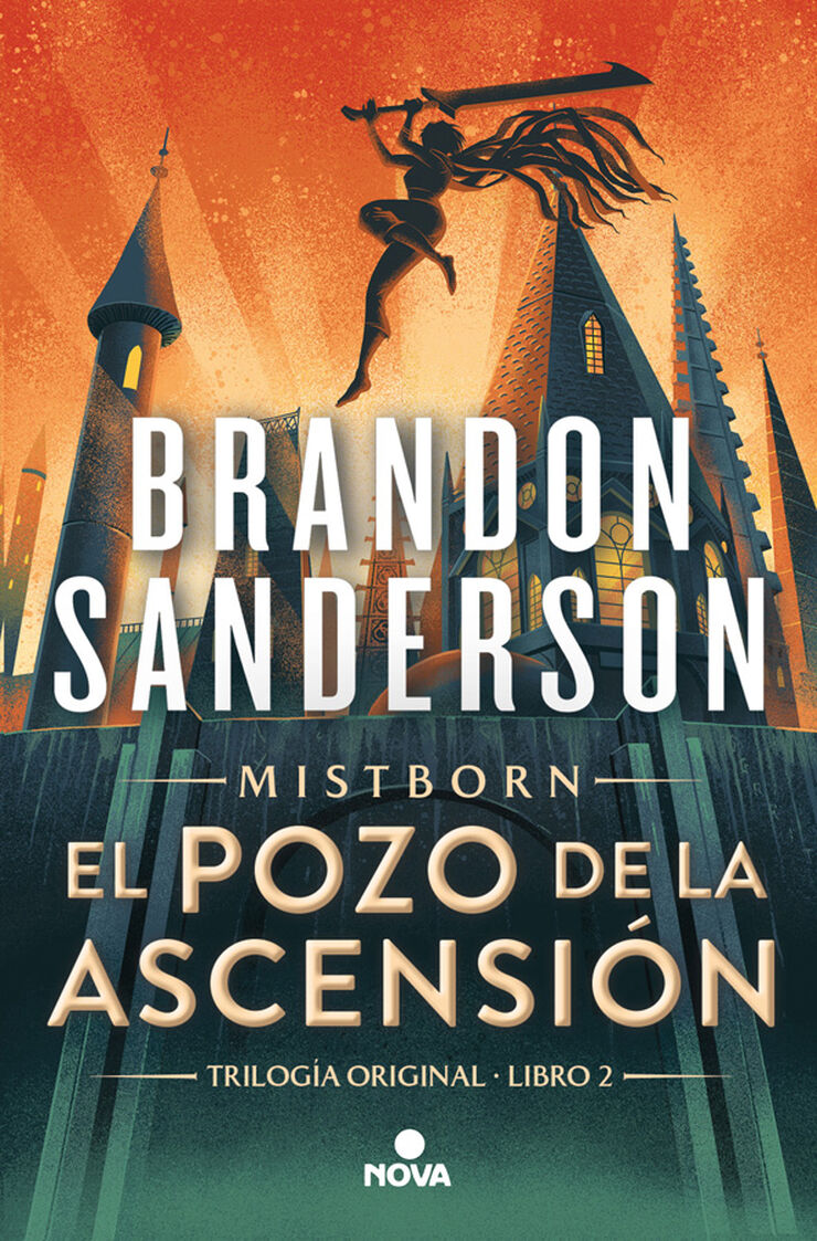 El Pozo de la Ascensión (Nacidos de la Bruma [Mistborn] 2) - Abacus Online