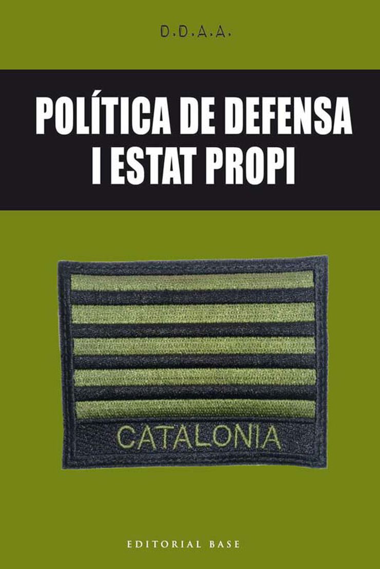 Política de defensa i Estat propi