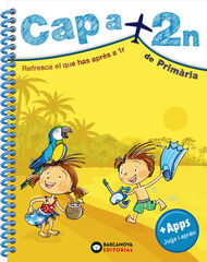 Cap a 2n de Primària Refresca el que has après a 1r Cap a 2n de Primària Refresca el que has après a 1r