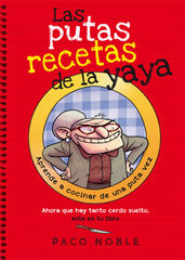 Las putas recetas de la yaya Las putas recetas de la yaya