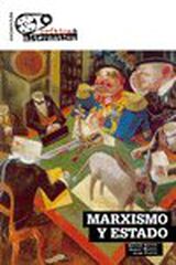 Marxismo y Estado Marxismo y Estado