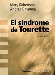 Síndrome de Tourette, El Síndrome de Tourette, El