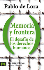 Memoria y frontera: el desafío de los de Memoria y frontera: el desafío de los de