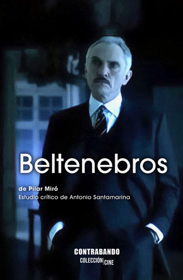 Beltenebros, de Pilar Miró