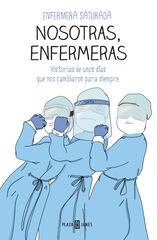 Nosotras, enfermeras Nosotras, enfermeras
