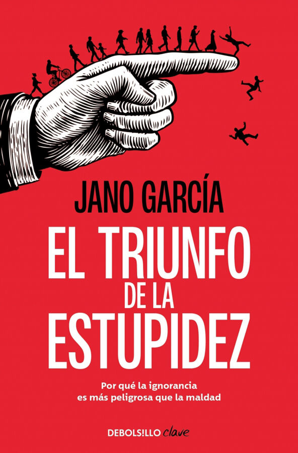 El triunfo de la estupidez