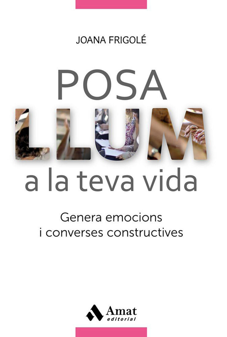 Posa llum a la teva vida