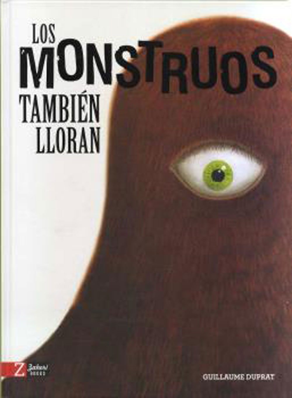 Los monstruos tambi&eacute;n lloran