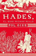 Hades, el dios menos malo Hades, el dios menos malo