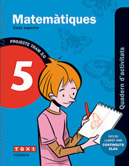 Matemàtiques-quad./Tram 2.0 PRIMÀRIA 5 Text 9788441222083