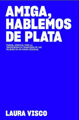 Amiga Hablemos de Plata Amiga Hablemos de Plata