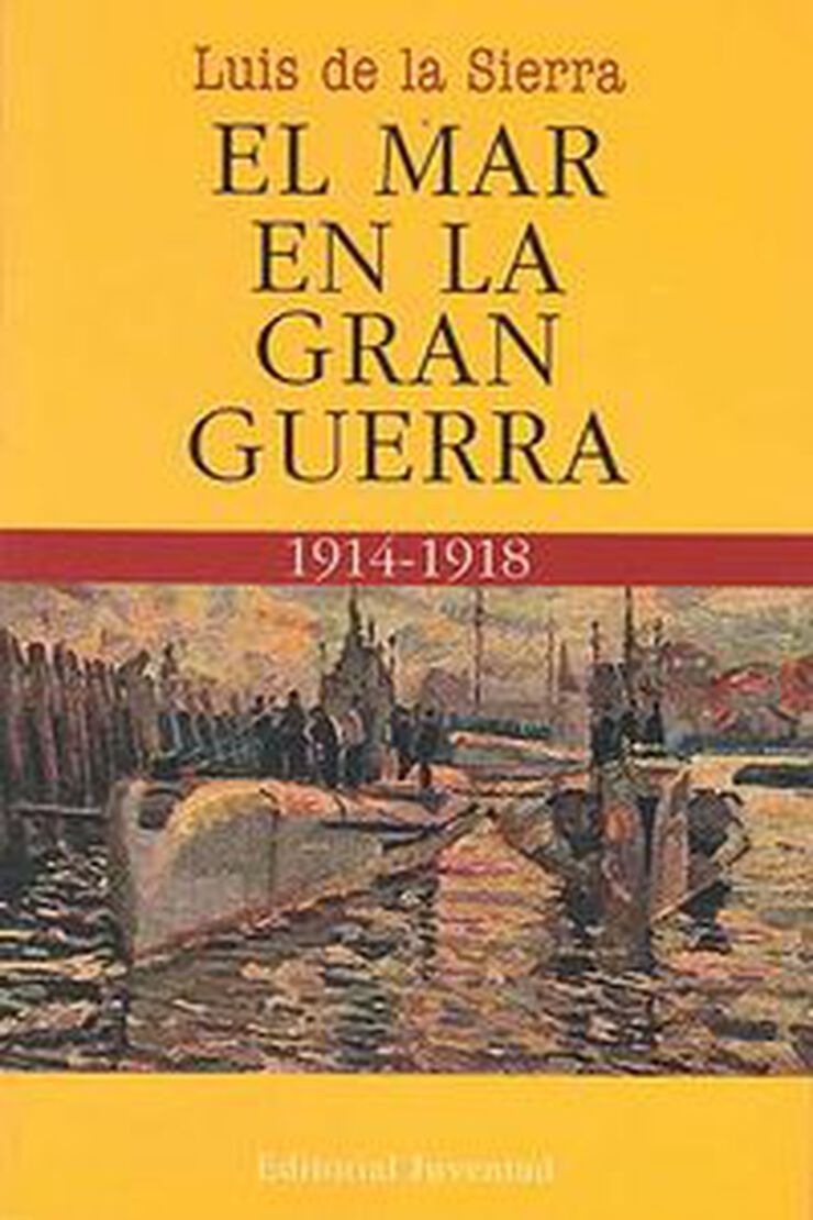 El mar en la Gran Guerra