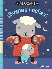 ¡Abrázame! ¡Buenas noches! ¡Abrázame! ¡Buenas noches!