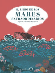 El libro de los mares extraordinarios El libro de los mares extraordinarios