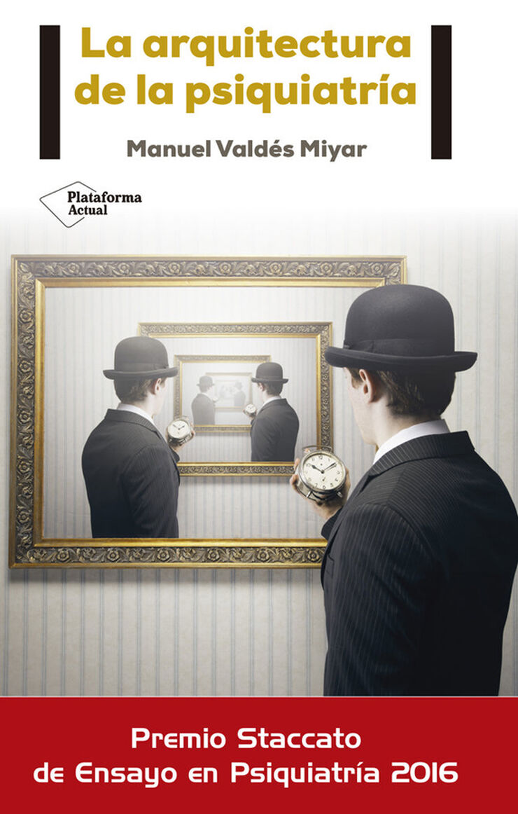 La arquitectura de la psiquiatr&iacute;a