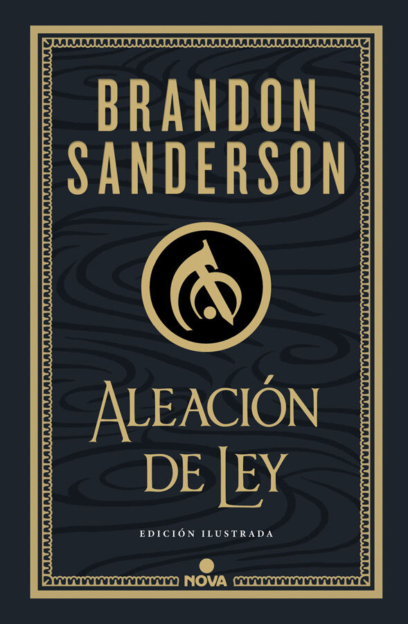 Aleaci&oacute;n de ley (Wax & Wayne: edici&oacute;n ilustrada 1)