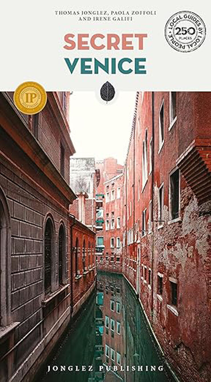 Secret Venice: A guide to the unusual and unfamiliar