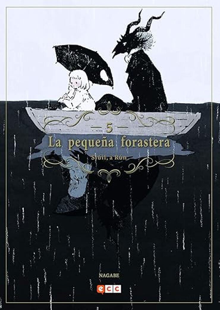 La pequeña forastera: Siúil, a Rún núm. 05 (Segunda edición)