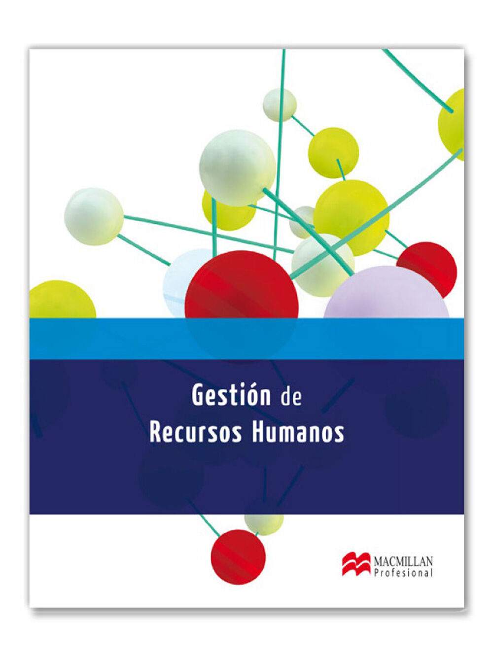 MCM CF GS Gesti&oacute;n recursos humanos Macmillan-Text 9788415656739