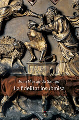 La fidelitat insubmisa