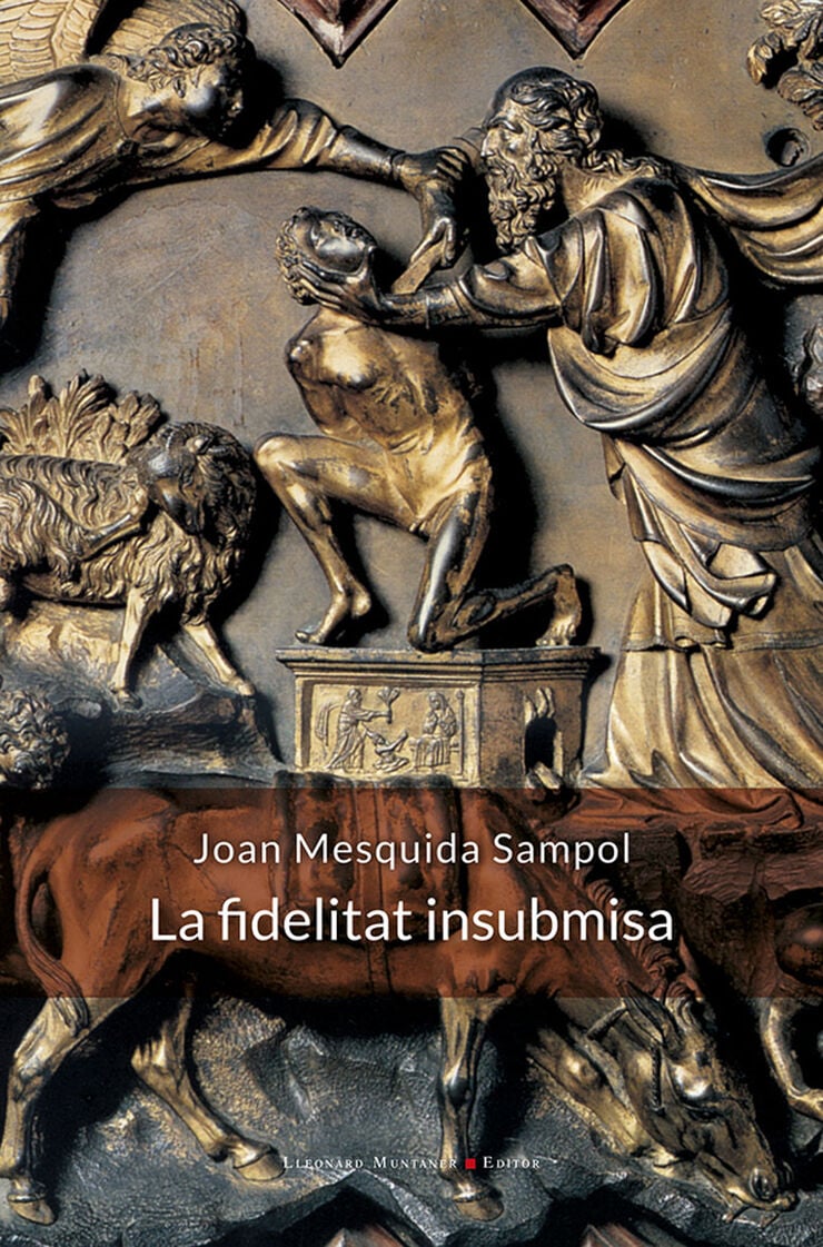La fidelitat insubmisa