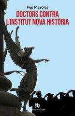 Doctors contra l'Institut Nova Història Doctors contra l'Institut Nova Història