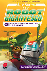 Sito Kesito y su robot gigantesco 3. Contra los buitres bestiales de Venus