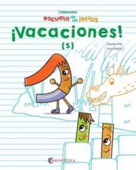 ¡Vacaciones! (s) ¡Vacaciones! (s)
