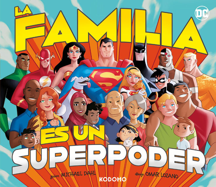 La familia es un superpoder