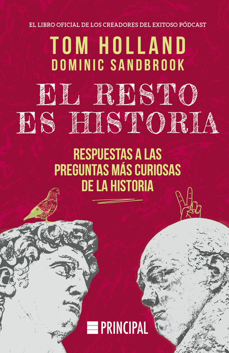 El resto es historia