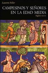 Campesinos y señores en la Edad Media Campesinos y señores en la Edad Media