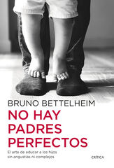No hay padres perfectos No hay padres perfectos