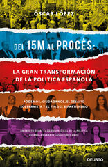 Del 15M al Procés: la gran transformació Del 15M al Procés: la gran transformació