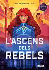 L'ascens dels rebels L'ascens dels rebels