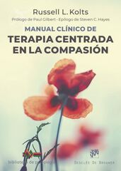 Manual Clínico De Terapia Centrada En La Compasión Manual Clínico De Terapia Centrada En La Compasión