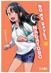 No me rayes, Nagatoro 12