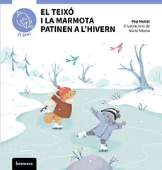 El teix&oacute; i la marmota patinen a l'hivern